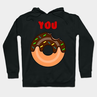 You Doughnut Hoodie